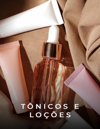 Tônicos e loçoes